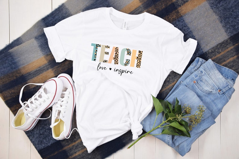 Teach Love Inspire Shirt for Teacher, Love To Teach Shirt, Custom Teacher Shirt, Kindergarten Teacher Gift, Caring-HardworkingTeacher Shirt