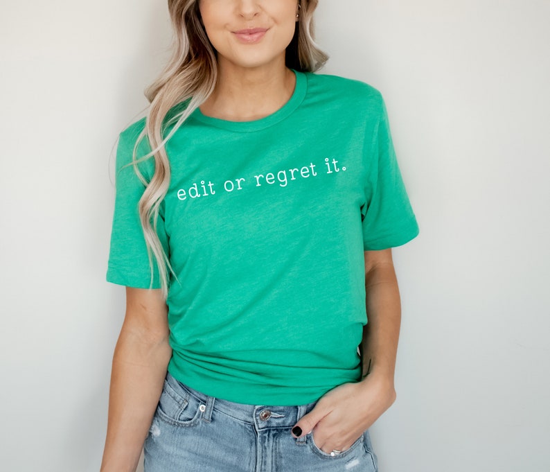 Edit Or Regret It Shirt, Funny Editor T-Shirt, English Teacher Gifts, Photography Tee, Writer Tees, Writing Tshirt, Funny Grammar Shirt