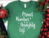 Proud Member of the Naughty List Christmas T-shirt