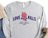 Love Kills Valentine Day T-shirt
