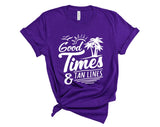 Good Times & Tan Lines T-shirt
