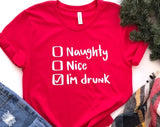 I'm Drunk Christmas T-shirt