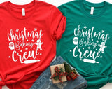 Christmas Baking Crew  T-shirt